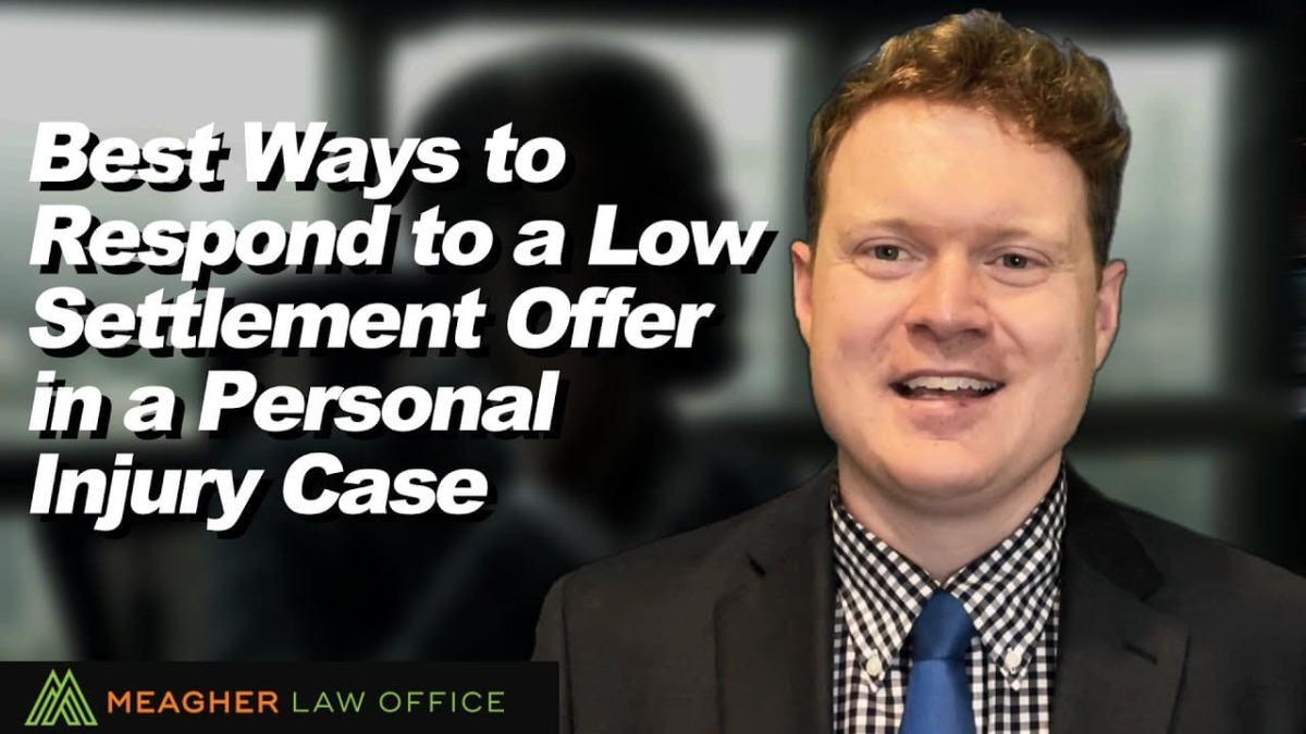 Best Ways to Respond to a Low Settlement Offer in a Personal Injury Case