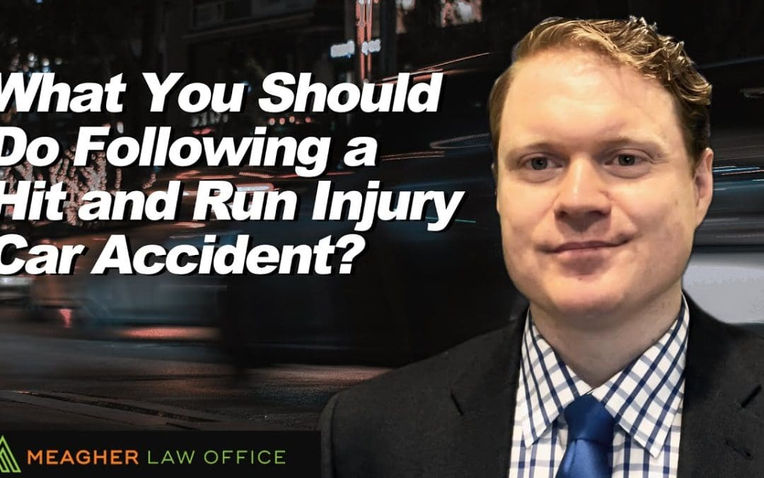 What You Should Do Following a Hit and Run Injury Car Accident