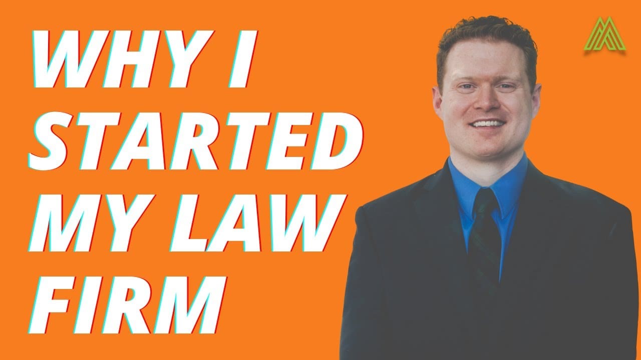 Why I Started My Law Firm