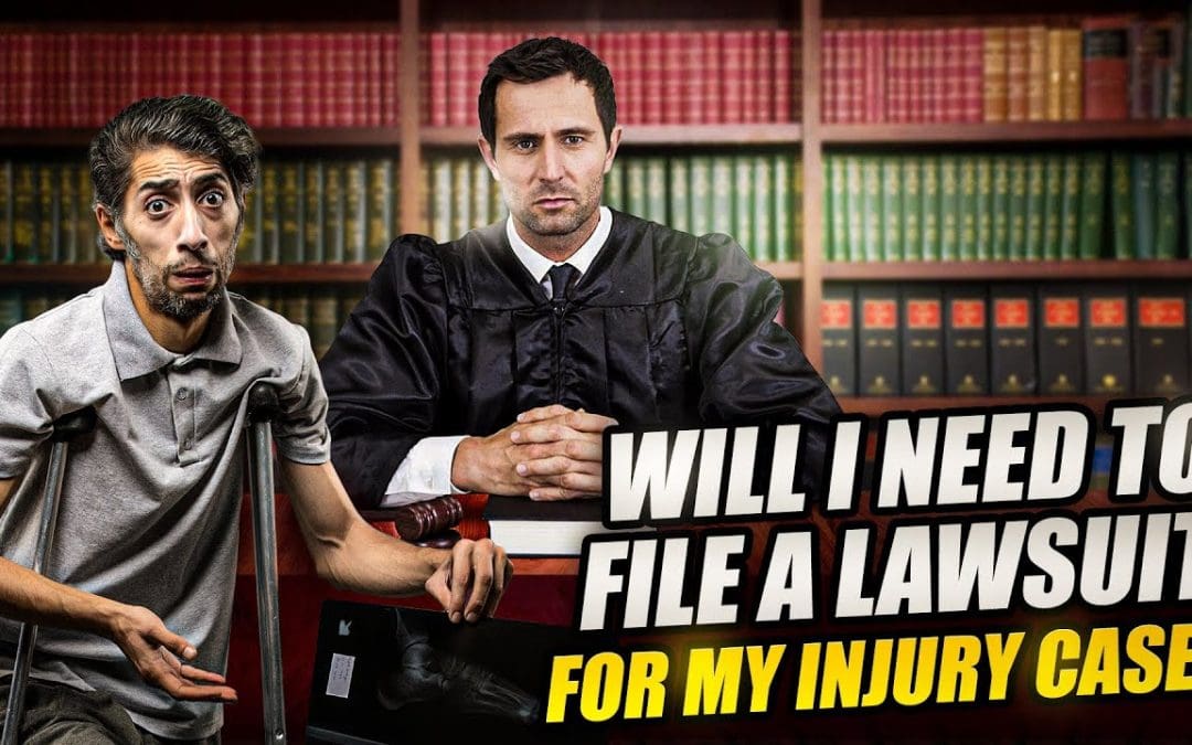 Will I Need To File A Lawsuit For My Injury Case?